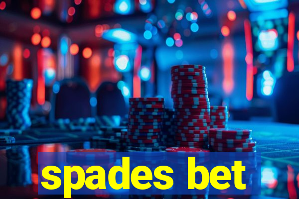 spades bet